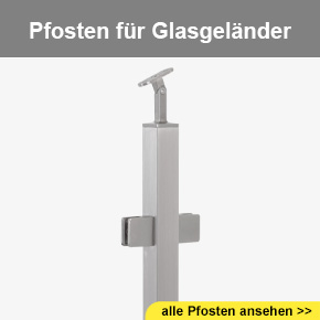 Edelstahl Geländerpfosten für Glas