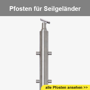 Pfosten für Seilgeländer