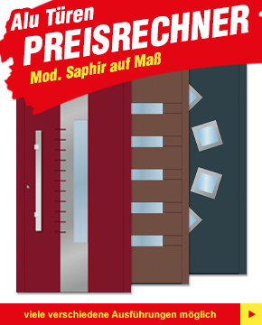 Alu Türen Preisrechner Mod. Saphir auf Maß