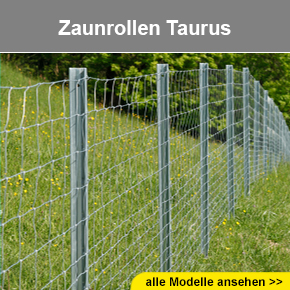 Zaunrollen Taurus